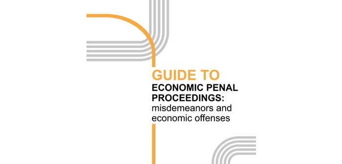 GUIDE TO ECONOMIC PENAL PROCEEDINGS: misdemeanors and economic offenses